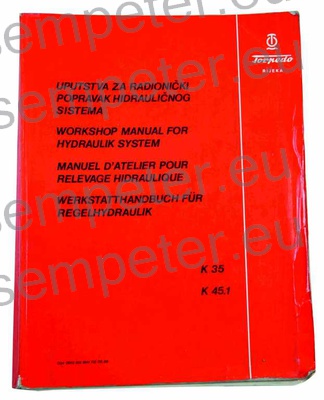 PRIROČNIK DELAVNIŠKI ZA POPRAVILO HIDRAVLIČNEGA SISTEMA TRAKTOR TD - TORPEDO (08.86)