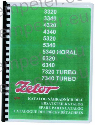 KATALOG TRAKTORJA ZETOR 3320 - 3340 - 4320 - 5320 - 5340 - 5340HORAL - 6320 - 6340 - 7320TURBO - 7340TURBO 3/98