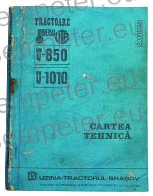 KATALOG TRAKTORJA PRIROČNIK ZA VZDRŽEVANJE TRAKTORJA UTB U850 - U1010