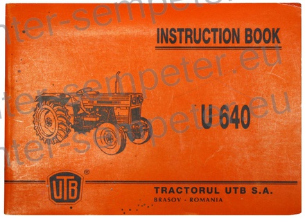 KATALOG TRAKTORJA PRIROČNIK ZA VZDRŽEVANJE TRAKTORJA UTB U640