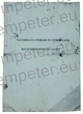 KATALOG TRAKTORJA NAVODILO ZA UPORABO IN VZDRŽEVANJE ROTACIJSKIH KOSILNIC ZA IMT