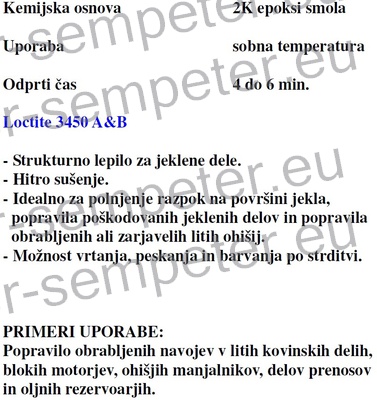 KOVINA LOCTITE 3450 TEKOČA 1/25ml Je lepilo za lepljenje kovin, ki razvije visoko trdnost. Zaradi lastnosti zapolnjevanja rež je ta lepilni sistem primeren za hrapave in slabo prilegajoče se površine iz kovine, keramike, trde plastike ali lesa.