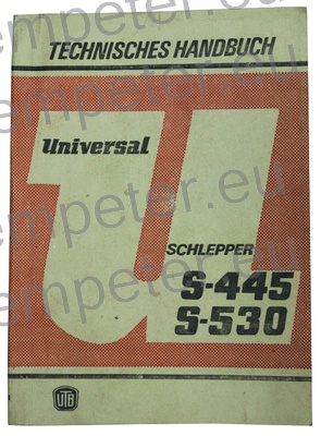 KATALOG TRAKTORJA - GOSENIČAR? PRIROČNIK ZA VZDRŽEVANJE TRAKTORJA UTB S445 - S530