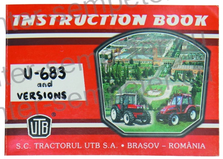 KATALOG TRAKTORJA PRIROČNIK ZA VZDRŽEVANJE TRAKTORJA UTB U683