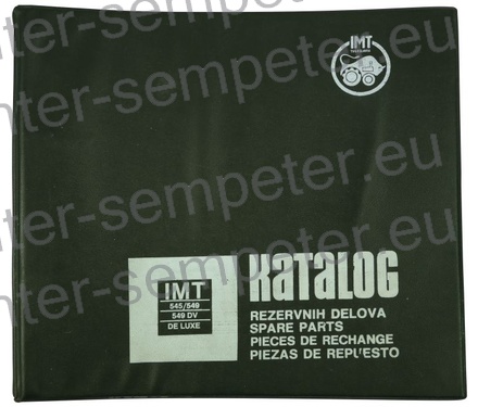 KATALOG TRAKTOR REZERVNIH DELOV IMT 545 - 549 - 549 DV De luxe