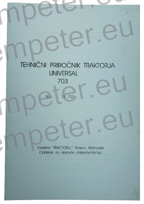KATALOG TRAKTORJA PRIROČNIK ZA VZDRŽEVANJE TRAKTORJA DT703
