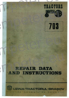 KATALOG TRAKTORJA PRIROČNIK ZA POPRAVILO TRAKTORJA UTB 703