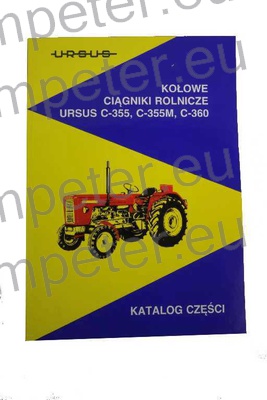 KATALOG TRAKTOR URSUS C - 355C - 355M - C360