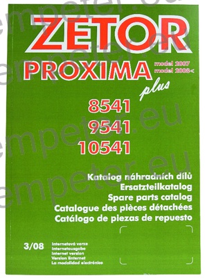 KATALOG TRAKTORJA ZETOR PROXIMA PLUS 8541 - 9541 - 10541 model 2007 model 2008<