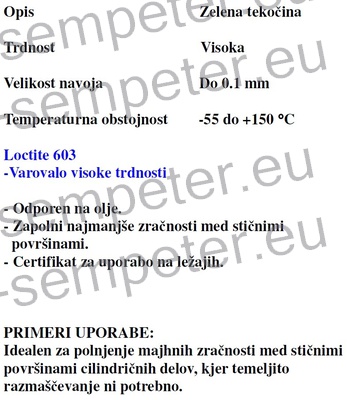 LEPILO LOCTITE 603 1/10ml ZA TESNJENJE CEVNIH ZVEZ - LEŽAJEV LOCTITE